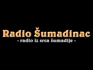 Кликни и слушај Radio Sumadinac